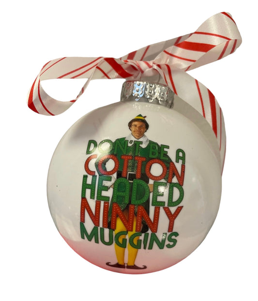 Ninny muggins ornament